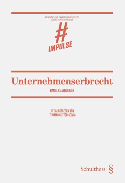 Das Buch zum Unternehmenserbrecht von Daniel Kellenberger, Jurist in Ruswil